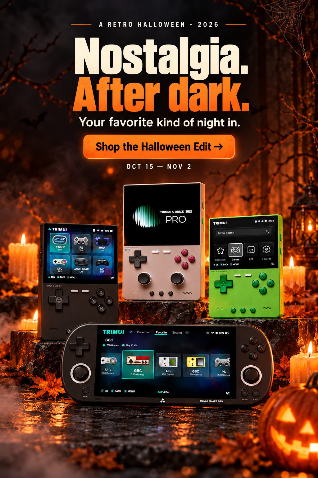 TRIMUI Halloween Edit 2026 mobile banner. Nostalgia. After dark. October 15 to November 2.